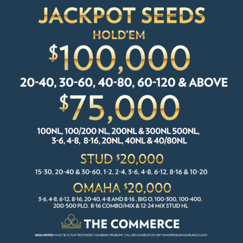 Jackpot Seeds Hold Em at The Commerce