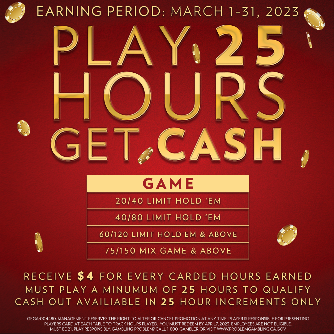 Play 25 hours Get Cash at The Commerce