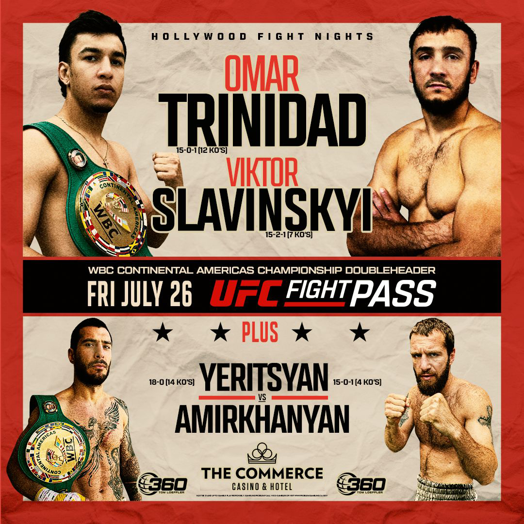 Poster for Hollywood Fight Nights featuring four boxers: Omar Trinidad vs. Viktor Slavinskyi and Yeritsyan vs. Amirkhanyan. Includes match records, date (Friday, July 26), and location (The Commerce Casino & Hotel). Event streamed on UFC Fight Pass.